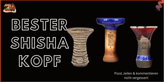 Bester Shisha Kopf Bester Shisha Kopf